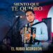 El Rubio Acordeon – Siento Que Te Quiero