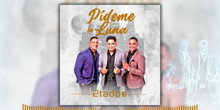 2tados- Pídeme la luna